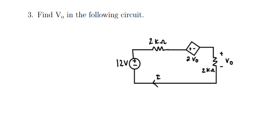 Solved Find Vo ﻿in the following circuit. | Chegg.com