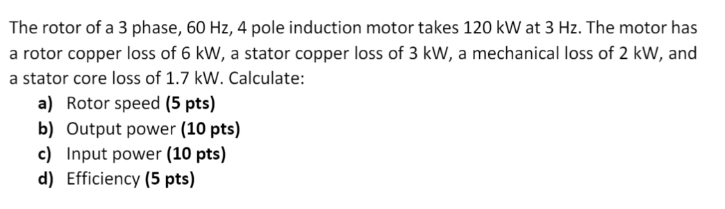 Solved The rotor of a 3 phase, 60 Hz, 4 pole induction motor | Chegg.com