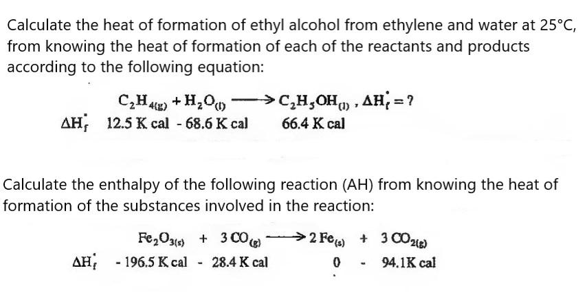 Solved Calculate the heat of formation of ethyl alcohol from