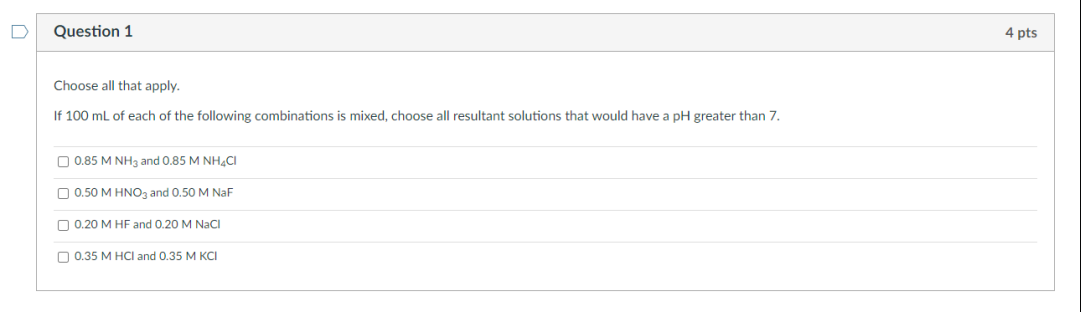 Solved Question 1 4 pts Choose all that apply. If 100 mL of | Chegg.com