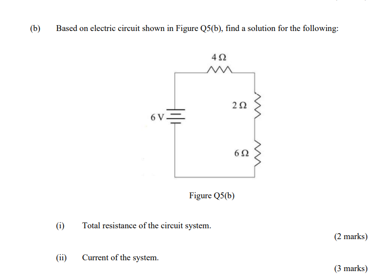 Solved (b) Based on electric circuit shown in Figure Q5(b), | Chegg.com