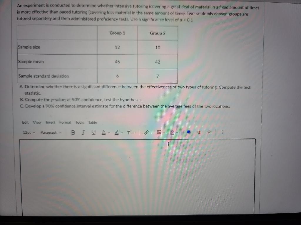 Solved An experiment is conducted to determine whether | Chegg.com
