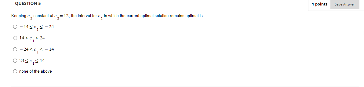 Solved Keeping c2 constant at c2=12, the interval for c1 in | Chegg.com