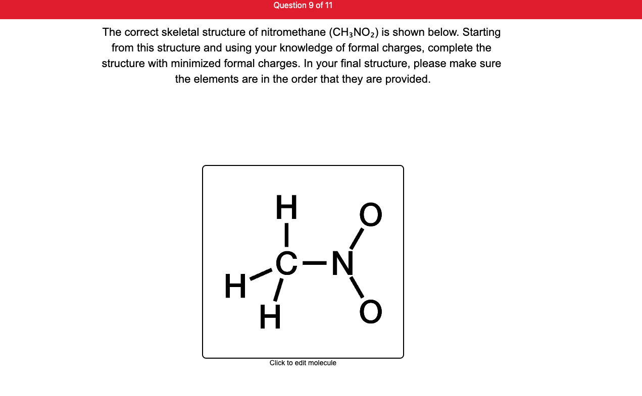 Solved The correct skeletal structure of nitromethane | Chegg.com