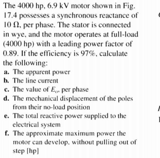 Solved The 4000 hp, 6.9 kV motor shown in Fig. 17.4