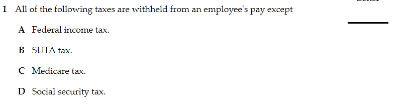 Solved 1 All Of The Following Taxes Are Withheld From An | Chegg.com