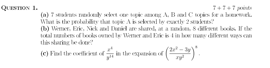 Solved 1. 7+7+7 points (a) 7 students randomly select one | Chegg.com