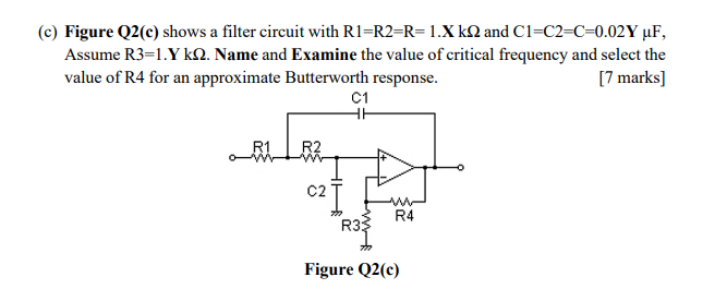 Solved (c) Figure Q2(e) shows a filter circuit with | Chegg.com