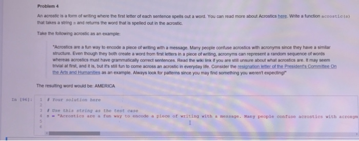 Solved Problem 4 An acrostic is a form of writing where the | Chegg.com