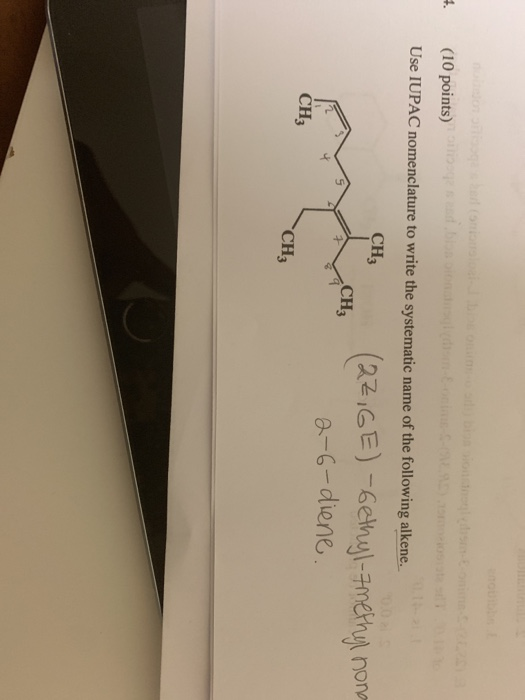 Solved 4. (10 points) Use IUPAC nomenclature to write the | Chegg.com