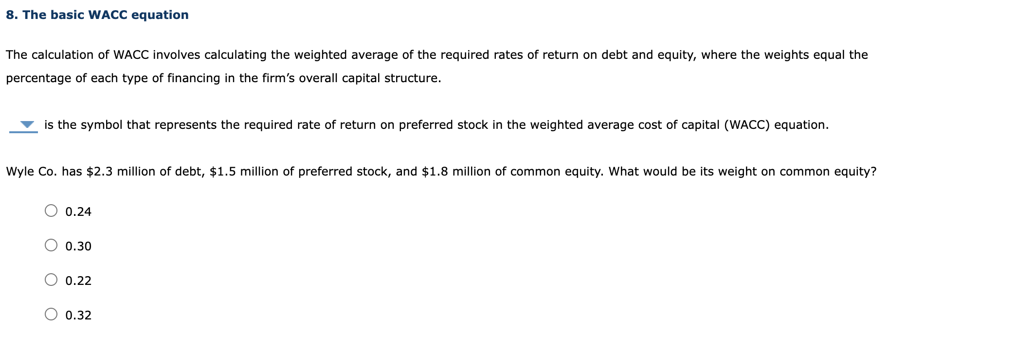 Solved The Calculation Of WACC Involves Calculating The | Chegg.com