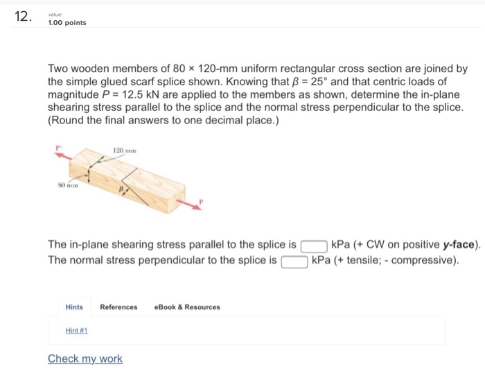 Solved 12 ponts Two wooden members of 80 x 120-mm uniform | Chegg.com