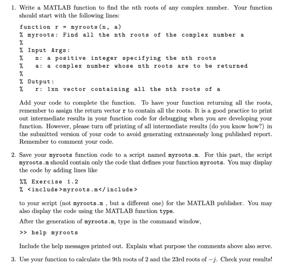 solved-1-write-a-matlab-function-to-find-the-nth-roots-of-chegg