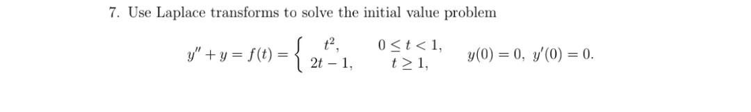 Solved Use Laplace transforms to solve the initial value | Chegg.com