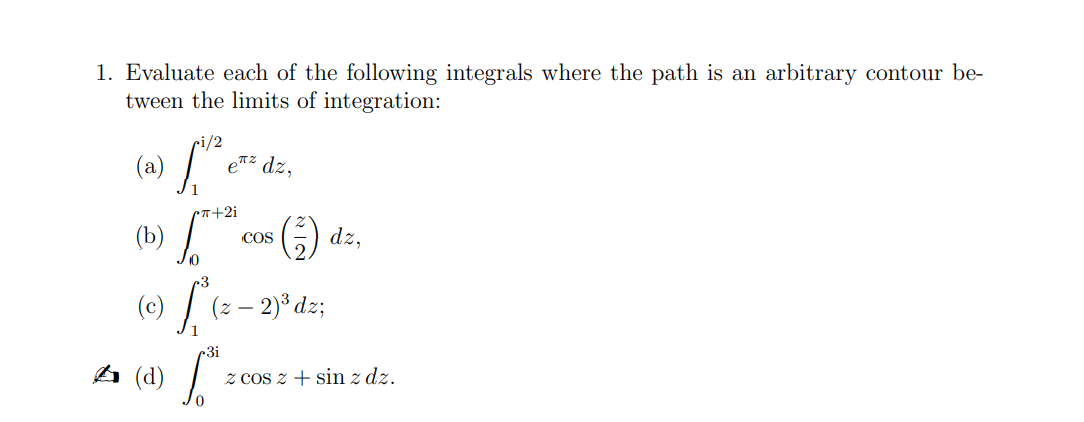 Solved 1. Evaluate each of the following integrals where the | Chegg.com