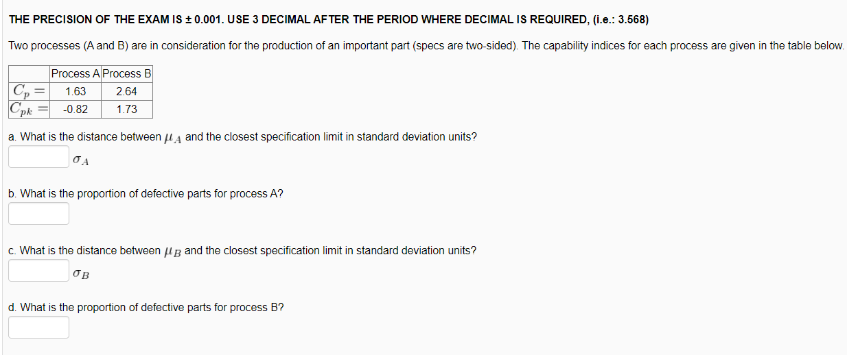 Solved THE PRECISION OF THE EXAM IS \pm 0.001 . USE 3 | Chegg.com