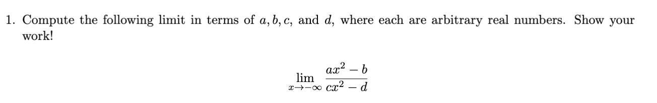 Solved 1. Compute The Following Limit In Terms Of A, B, C, | Chegg.com