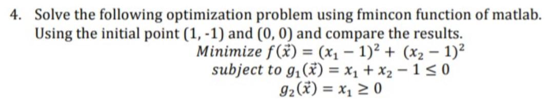 4. Solve The Following Optimization Problem Using | Chegg.com