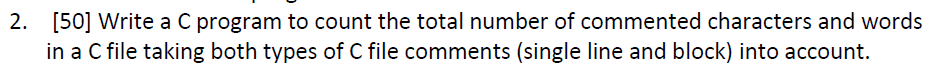 Solved 2. [50] Write a C program to count the total number | Chegg.com