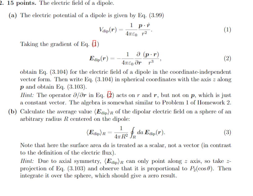 Solved 2. 15 points. The electric field of a dipole. (a) The | Chegg.com