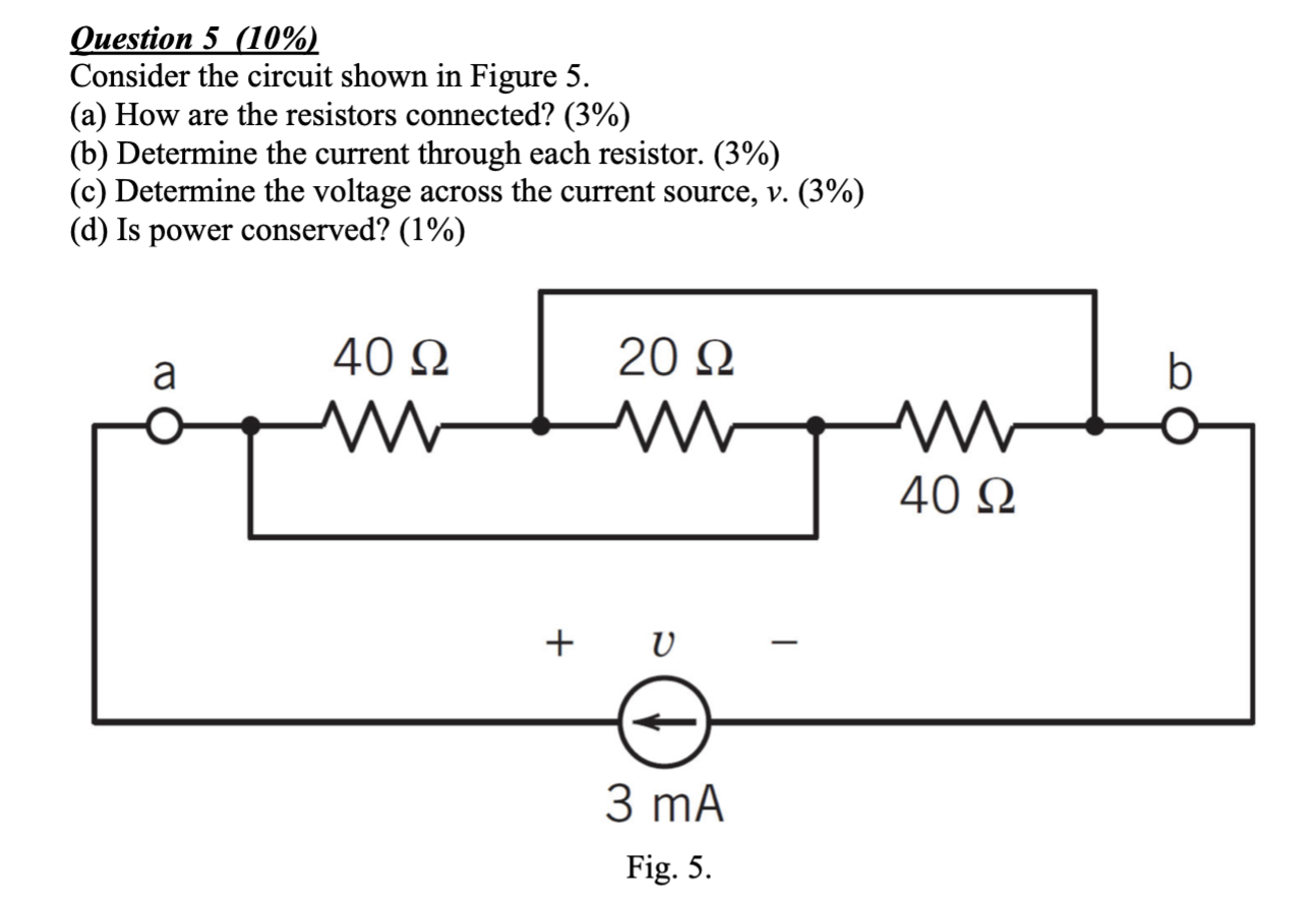 Solved Question 5 (10%) Consider the circuit shown in Figure | Chegg.com