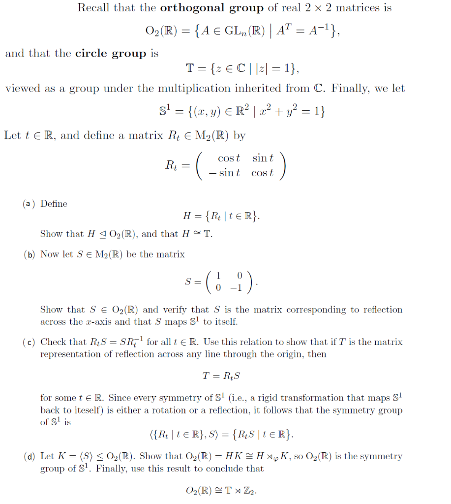 Recall That The Orthogonal Group Of Real 2 X 2 Mat Chegg Com