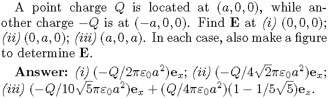 Solved A point charge Q is located at (a,0,0), while another | Chegg.com