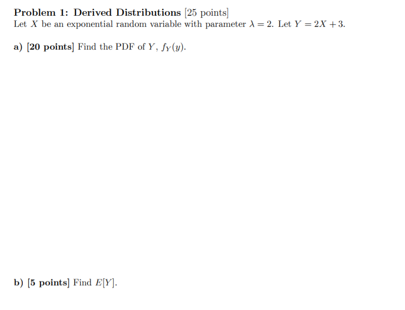 Solved Problem 1: Derived Distributions (25 points] Let X be | Chegg.com