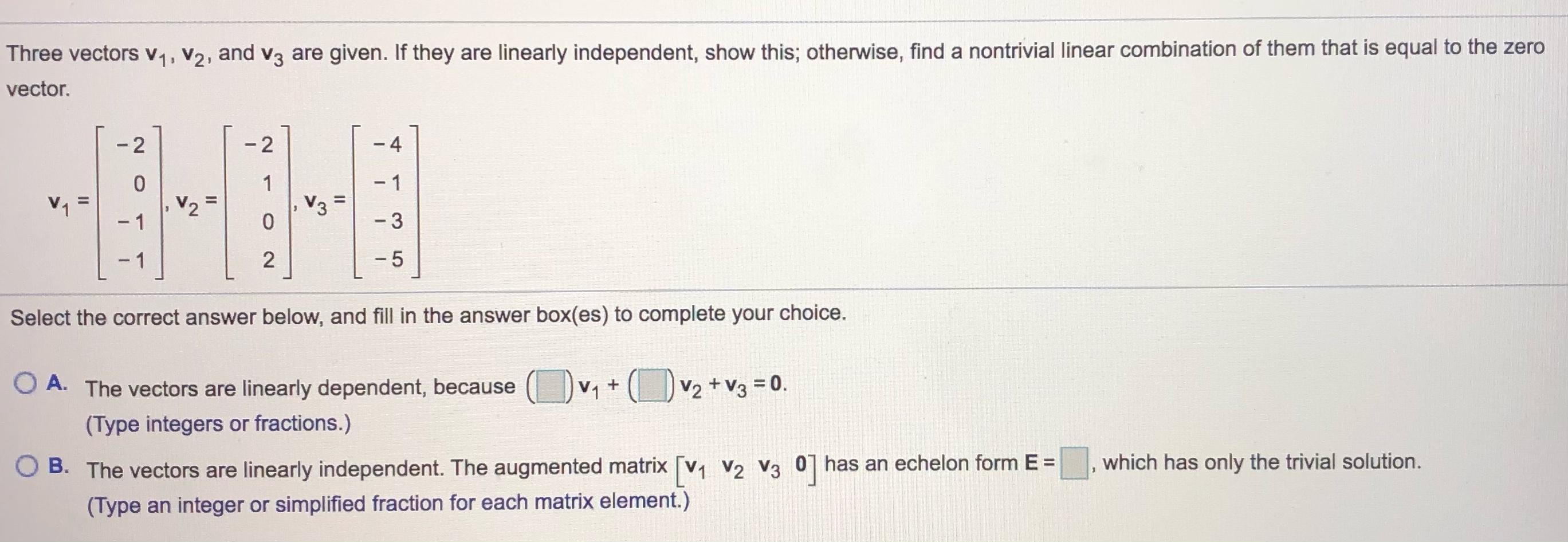 Solved Three vectors v1 , v2 , and v3 are given. If they | Chegg.com