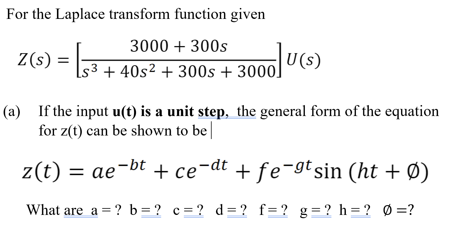 For The Laplace Transform Function Given 3000 30 Chegg Com