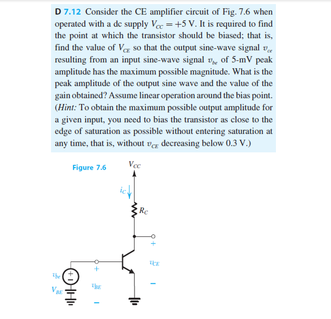 Solved D 7.12 Consider the CE amplifier circuit of Fig. 7.6 | Chegg.com