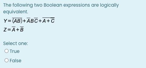 Solved The Following Two Boolean Expressions Are Logically | Chegg.com