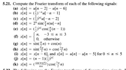 Solved 5 21 Compute The Fourier Transform Of Each Of The Chegg Com