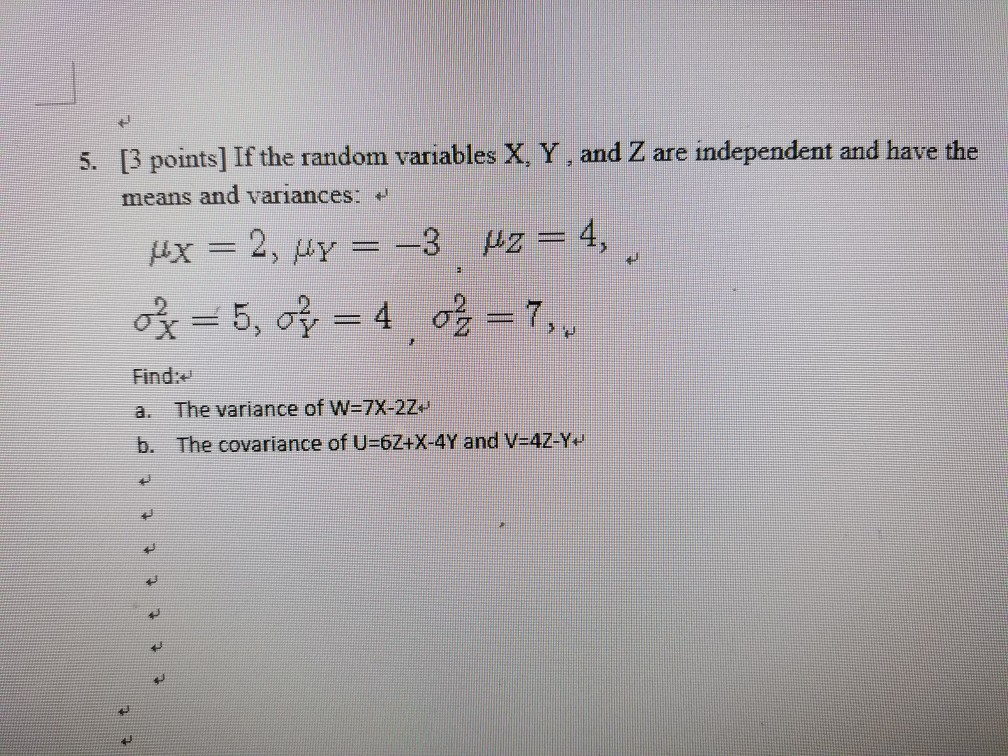 Solved 5 3 Points If The Random Variables X Y And Z Chegg Com