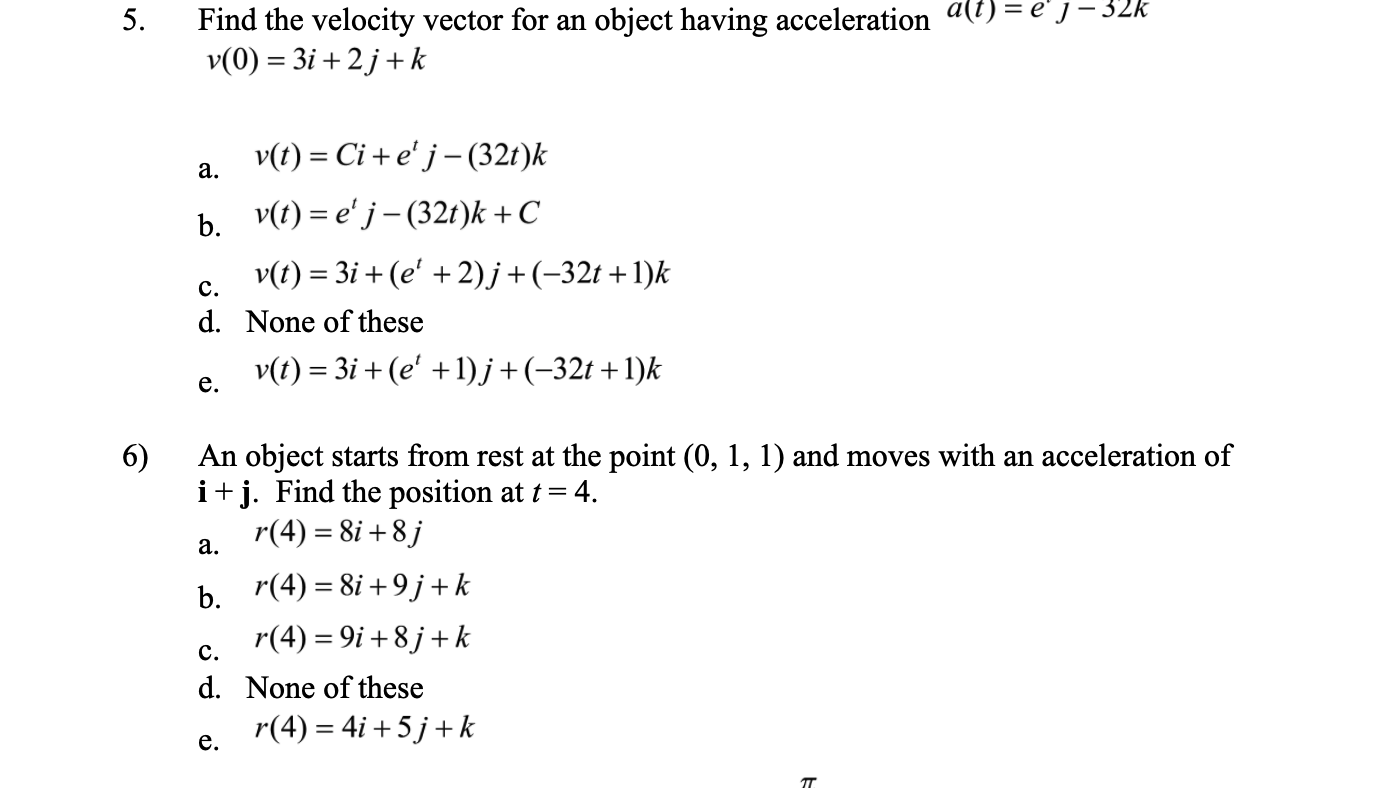 Solved 5 Find The Velocity Vector For An Object Having A Chegg Com