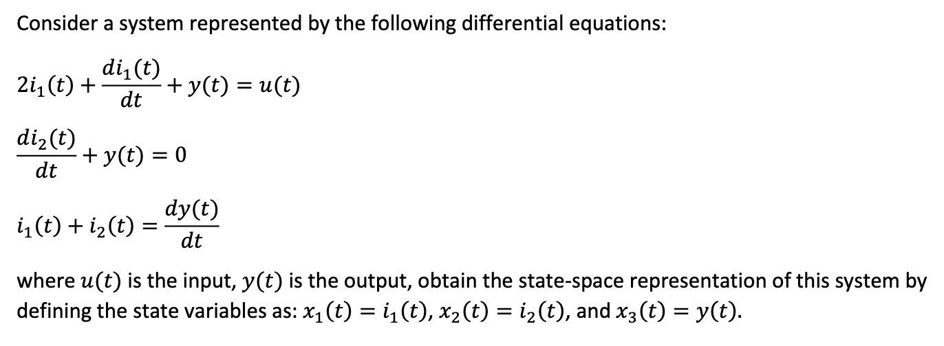Solved Consider a system represented by the following | Chegg.com
