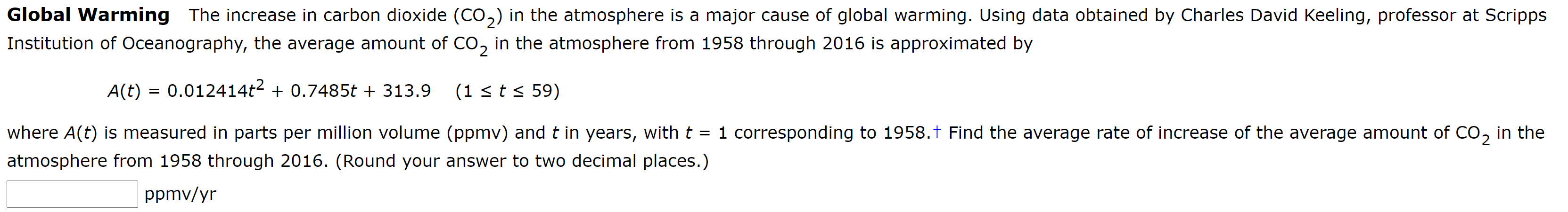 Solved Global Warming The increase in carbon dioxide (CO2) | Chegg.com