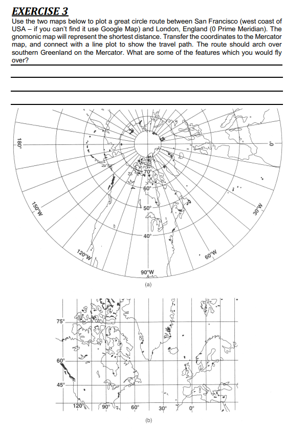 Solved EXERCISE 3 Use the two maps below to plot a great | Chegg.com