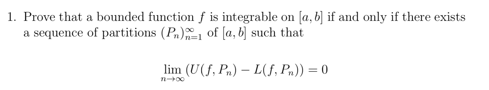 Solved 1. Prove That A Bounded Function F Is Integrable On | Chegg.com