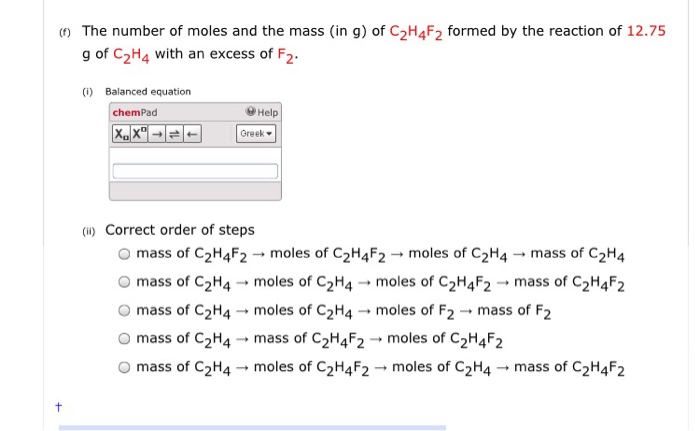 Solved The number of moles and the mass in g of C2H4F2 Chegg