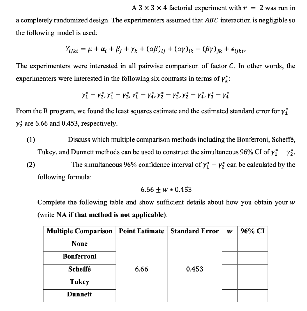 A 3×3×4 factorial experiment with r=2 was run in a | Chegg.com
