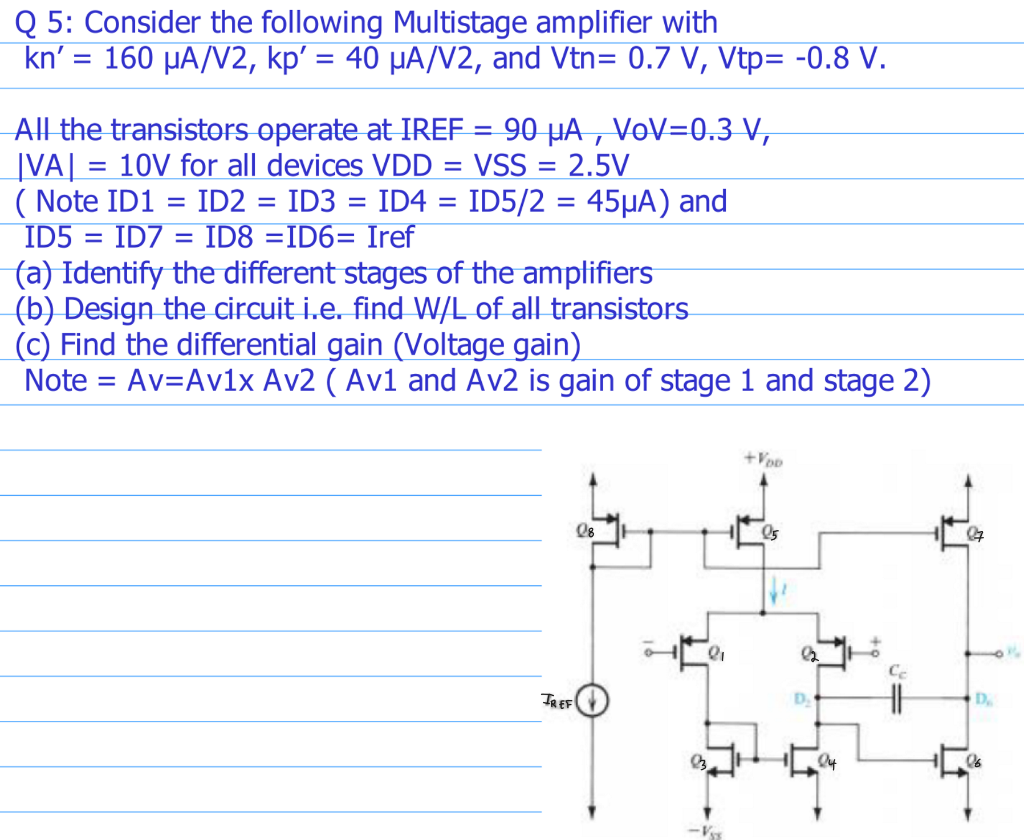 Solved Q 5: Consider The Following Multistage Amplifier With | Chegg.com