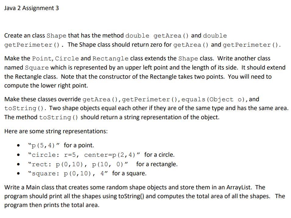 Solved Help! Write in JAVA Topics: Polymorphism, Abstract | Chegg.com