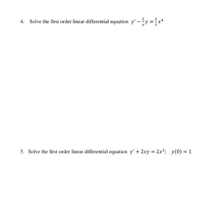 Solved 4. Solve the first order linear differential equation | Chegg.com