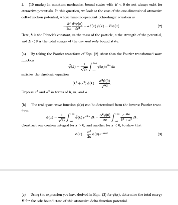 Solved 2. (10 marks) In quantum mechanics, bound states with | Chegg.com