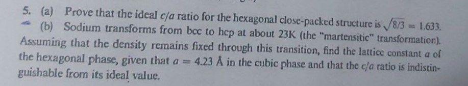 Solved 5. (a) Prove that the ideal c/a ratio for the | Chegg.com