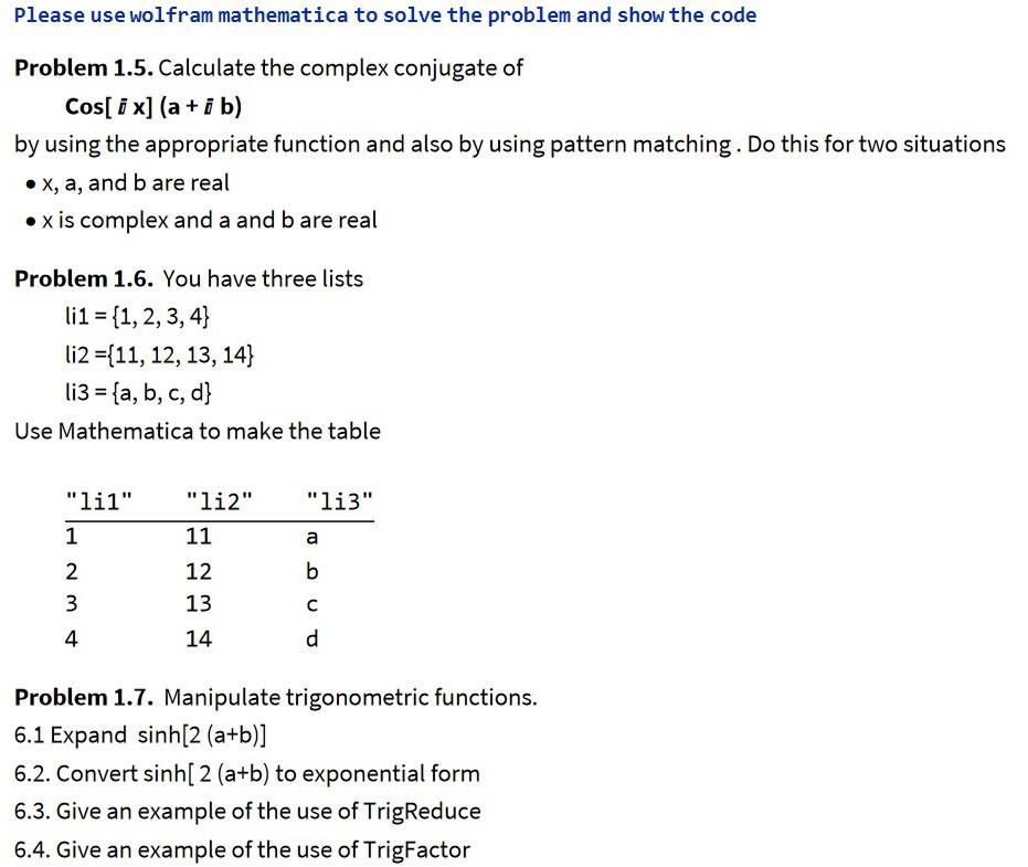 Solved Problem 1.5. Calculate the complex conjugate of | Chegg.com