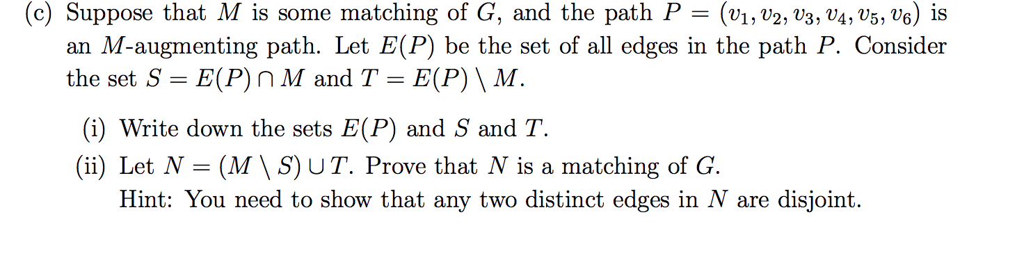 Solved C Suppose That M Is Some Matching Of G And Th Chegg Com