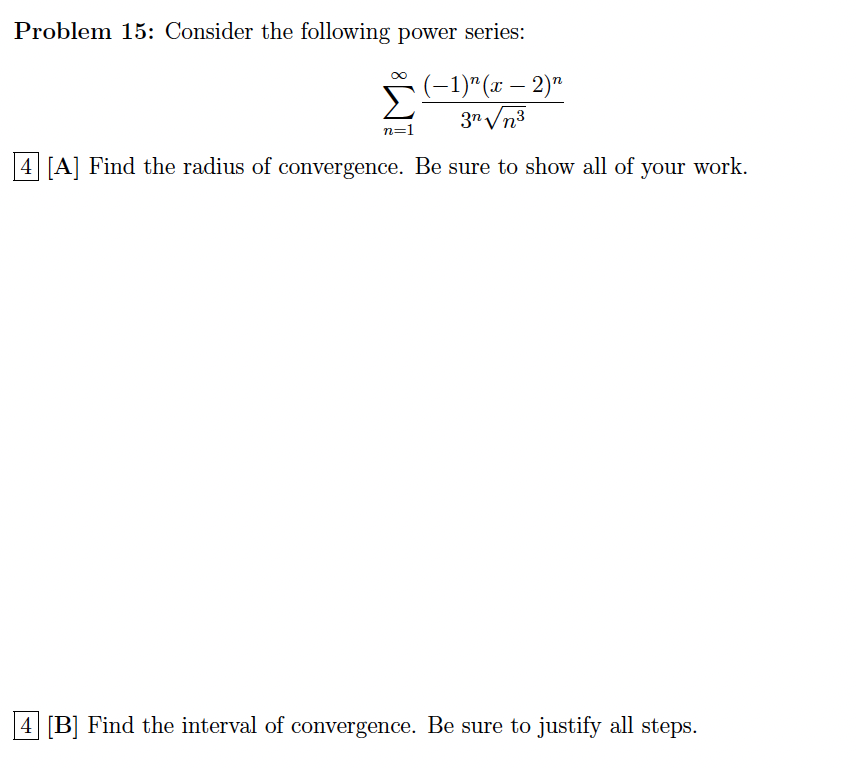 Solved Problem 15: Consider The Following Power Series: | Chegg.com