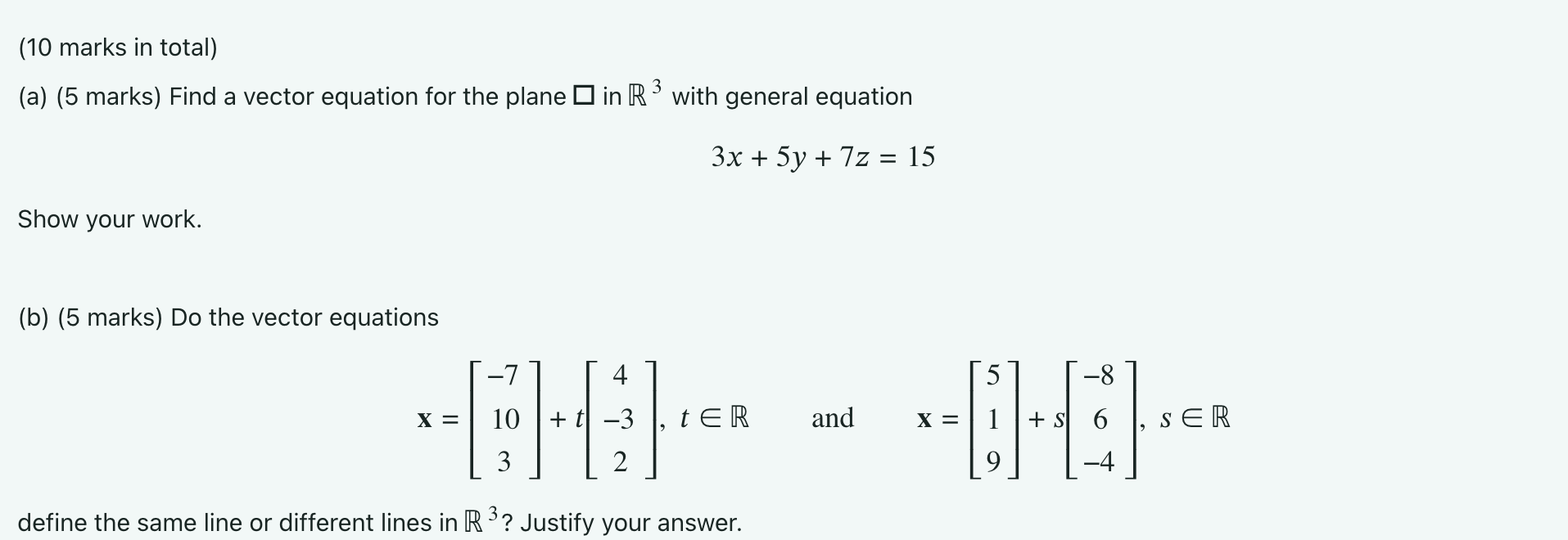 Solved (a) (5 marks) Find a vector equation for the plane | Chegg.com